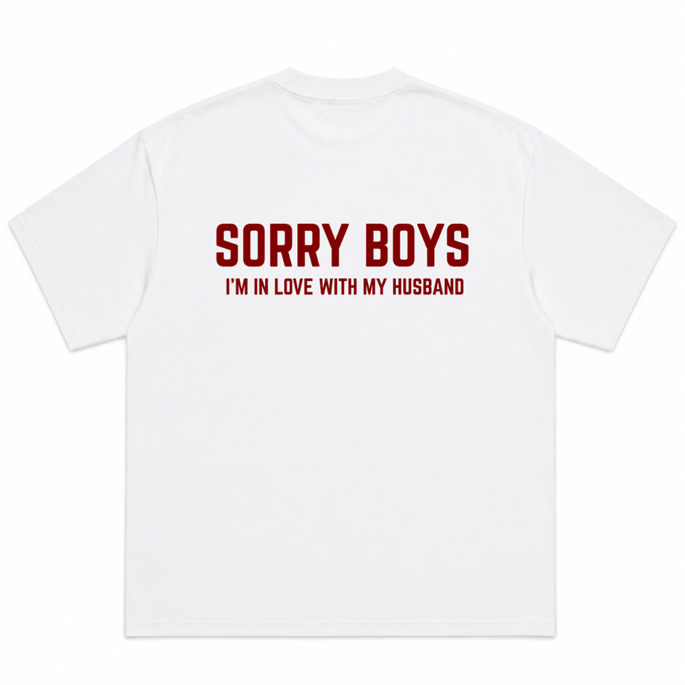 Sorry Boys I'm In Love With My Husband T-Shirt