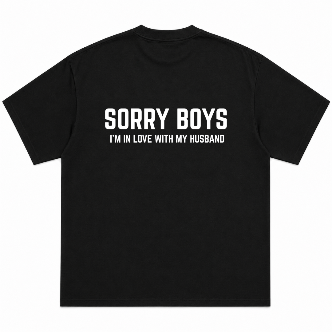 Sorry Boys I'm In Love With My Husband T-Shirt