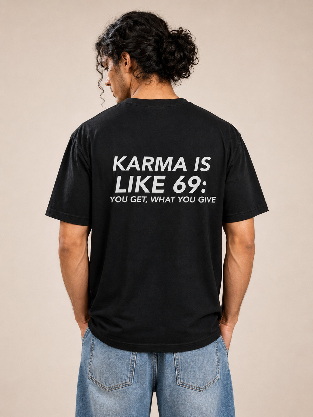 Karma Is Like 69 You Get What You Give T-Shirt