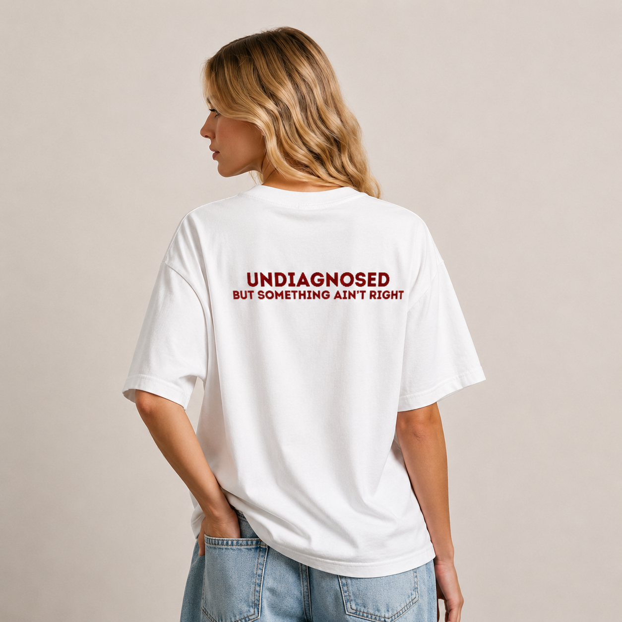 Undiagnosed but Something Ain't Right Comfort T-Shirt