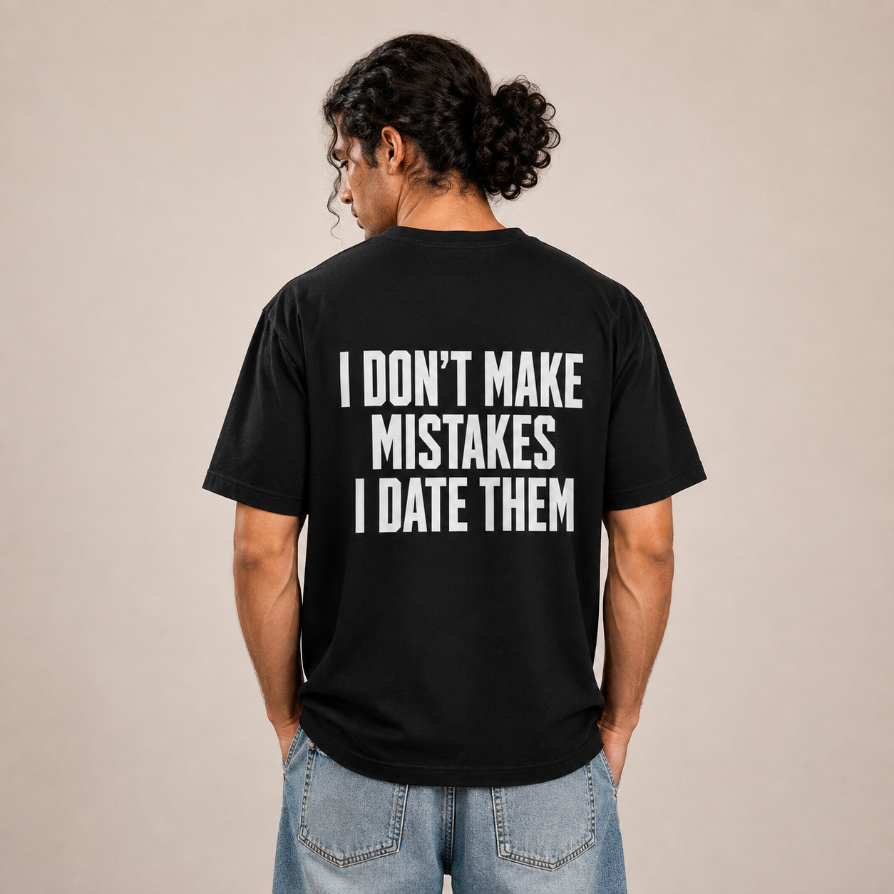 I Don't Make Mistakes I Date Them T-Shirt