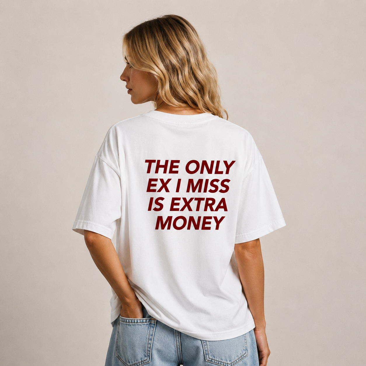 The Only Ex I Miss Is Extra Money T-Shirt