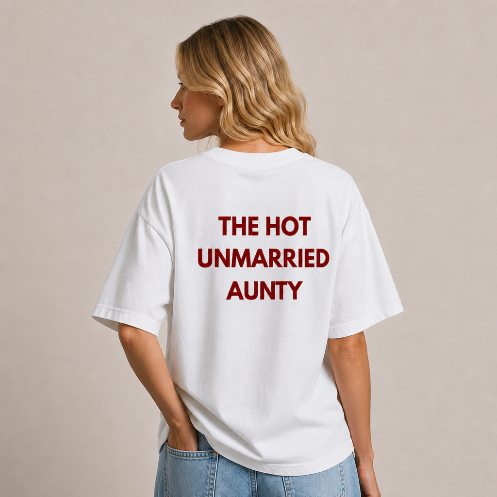 The Hot Unmarried Aunty T-Shirt