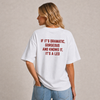 If It's Dramatic Gorgeous And Knows It It's A Leo T-Shirt