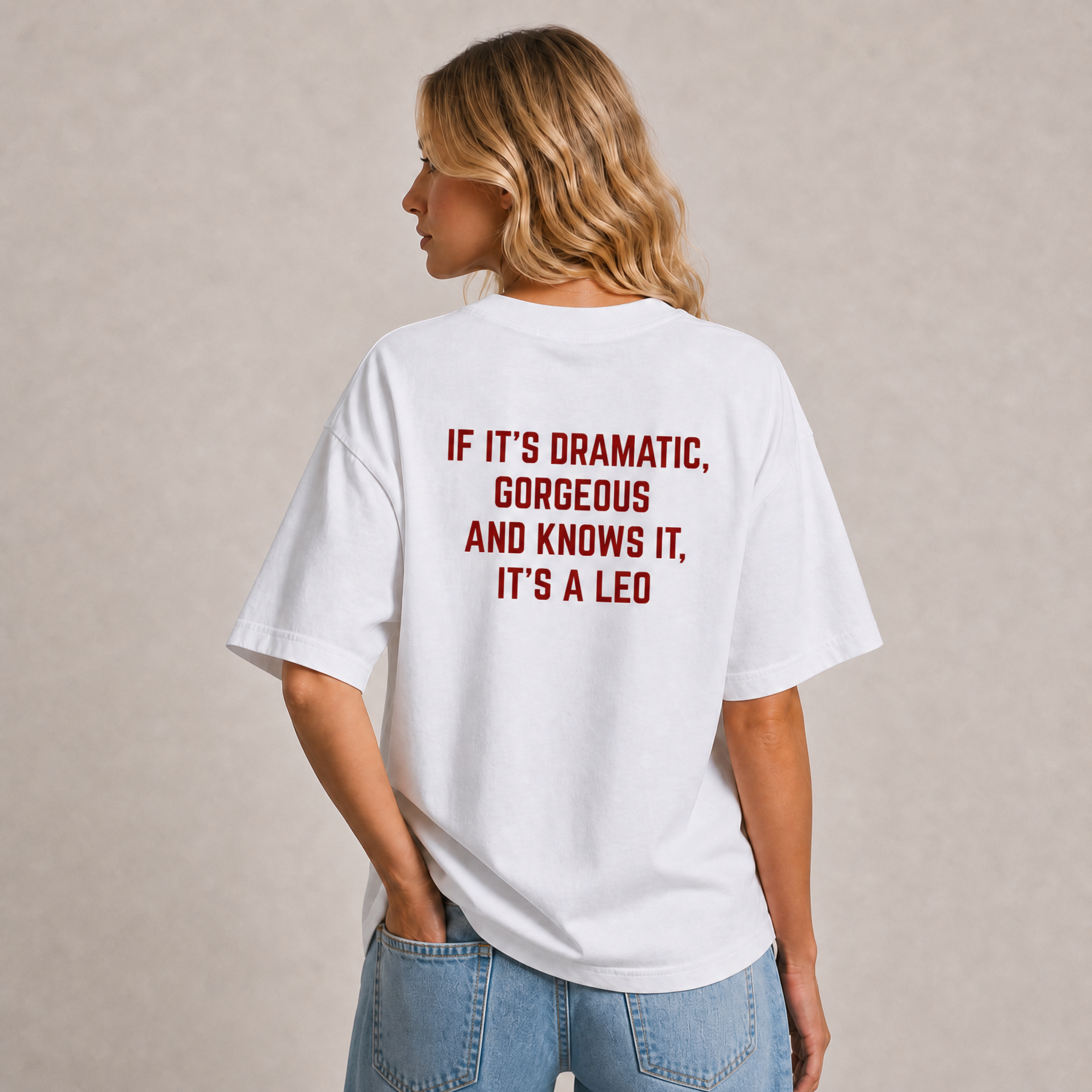 If It's Dramatic Gorgeous And Knows It It's A Leo T-Shirt