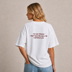 I’m Not Rihanna I Don’t Love the Way You Lie I Will Block You T-Shirt