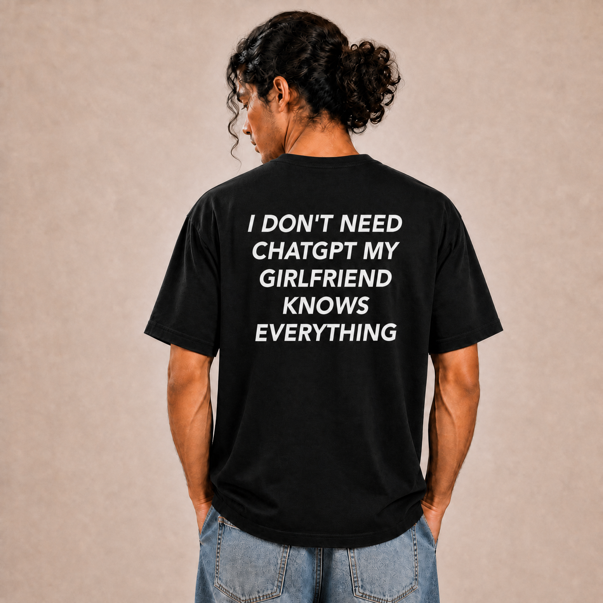 I Don't Need ChatGPT My Girlfriend Knows Everything T-Shirt