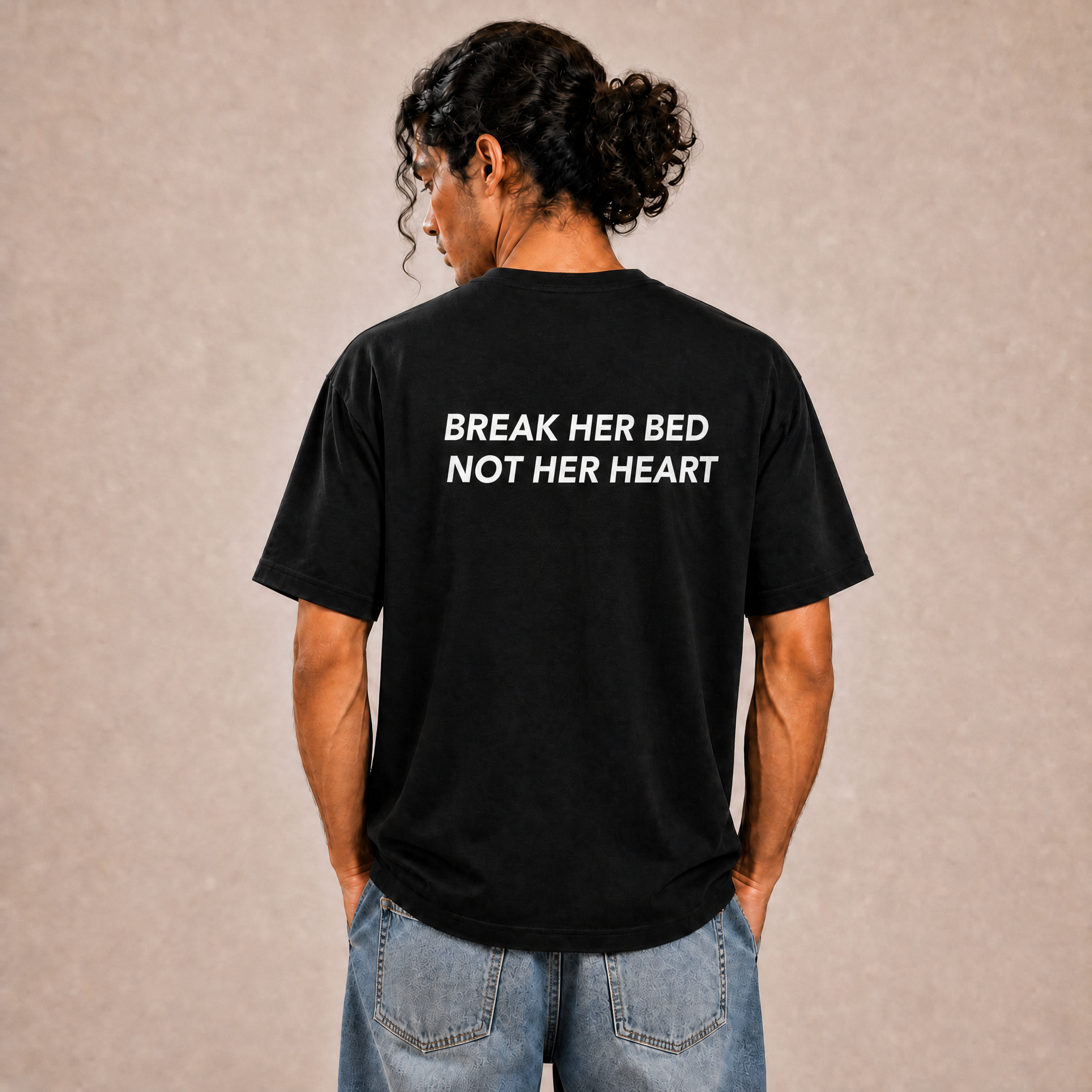 Break Her Bed, Not Her Heart T-Shirt