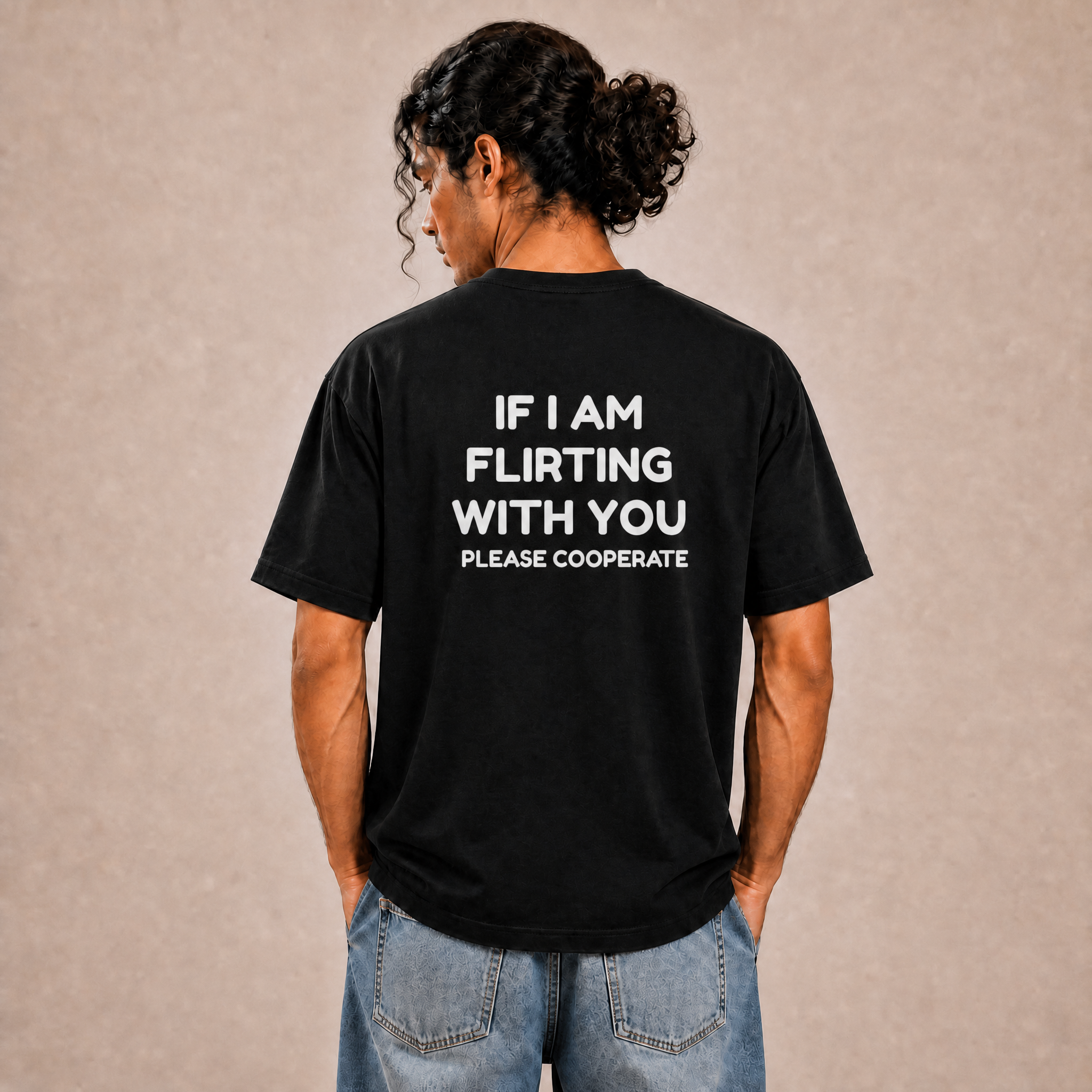 If I'm Flirting With You Please Cooperate T-Shirt